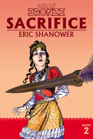 AGE OF BRONZE Book 2: Sacrifice - color edition