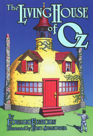 The Living House of Oz